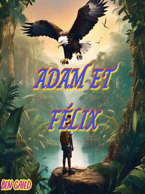 cover image of ADAM ET FÉLIX